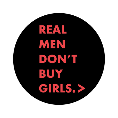 Real Men Don't Buy Girls